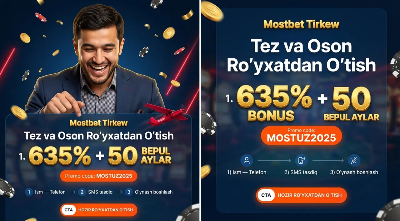 MOSTBET Тиркеw – Тез ва Осон Рўйхатдан Ўтиш