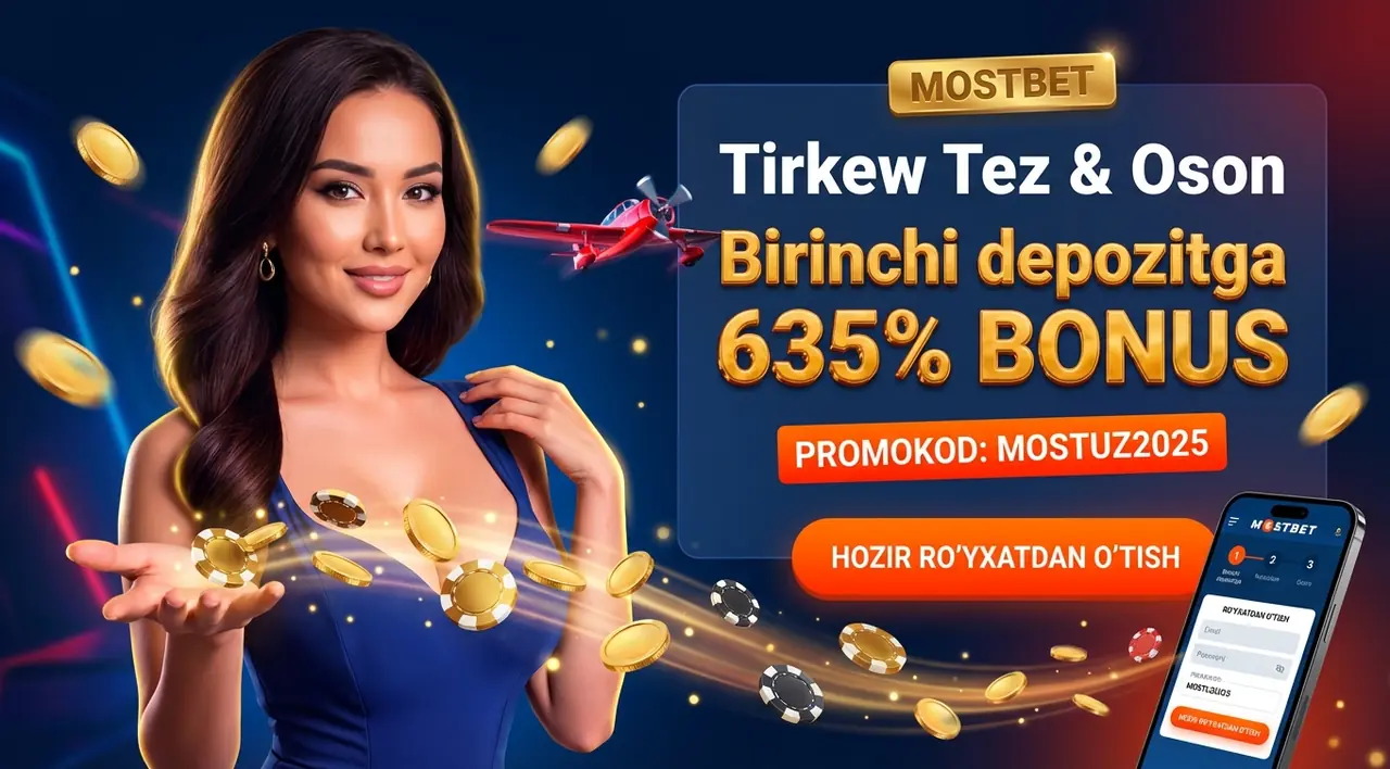 MOSTBET Тиркеw – Тез ва Осон Рўйхатдан Ўтиш